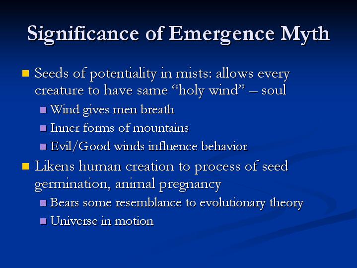 Significance of Emergence Myth