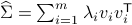 widehat{Sigma}=sum_{i=1}^mlambda_i v_iv_i^{sf T}